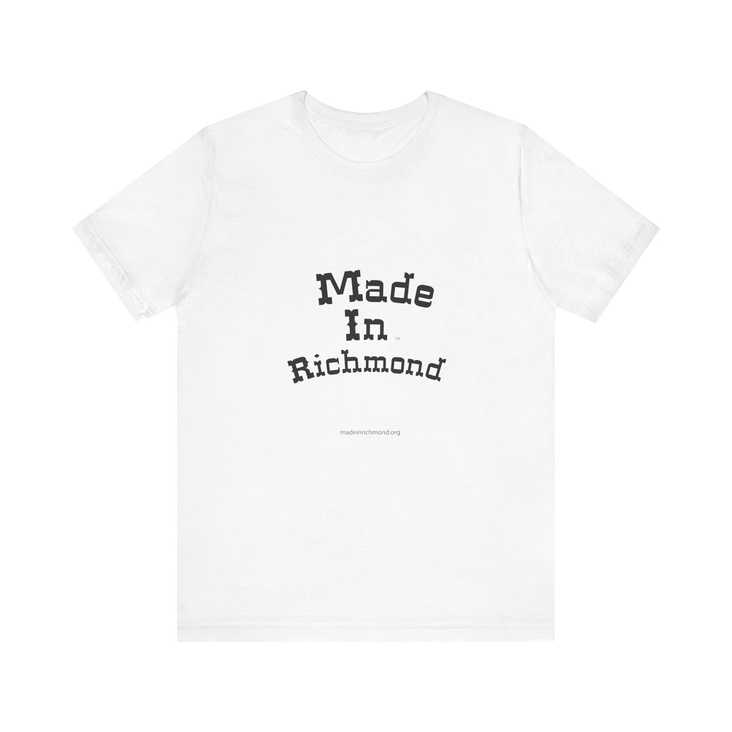 Made in Richmond  on a Unisex Jersey Tee - Casual California Style