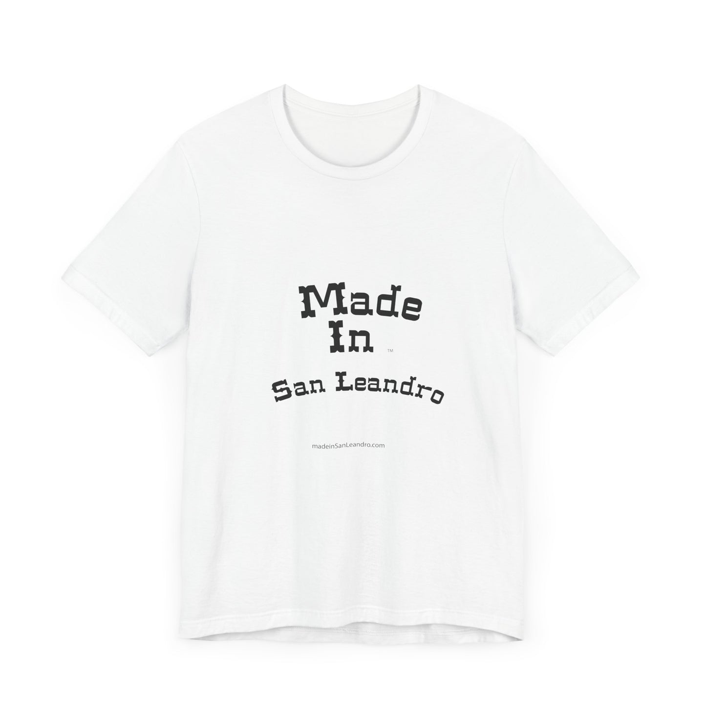 Made in San Leandro Unisex Jersey Tee - Casual California Style