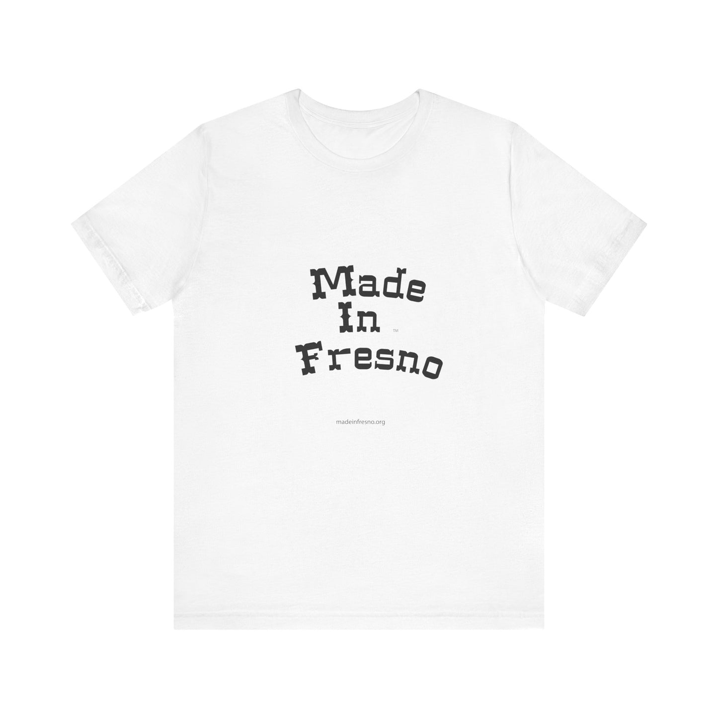 Made in Fresno - Unisex Jersey Tee - Casual California Style