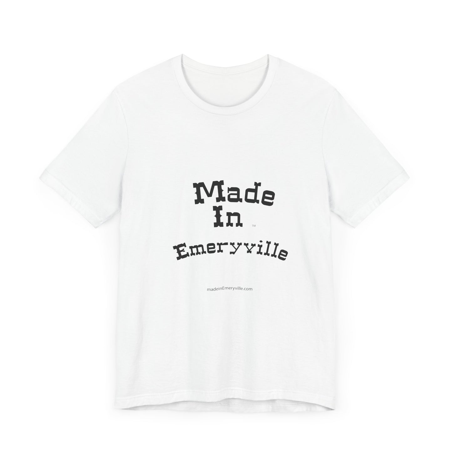 Made in Emeryville- Unisex Jersey Tee - Casual California Style